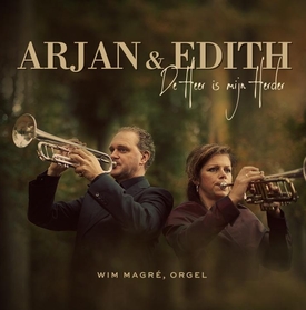 Arjan en Edith - De Heer is mijn Herder